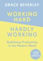 Working Hard, Hardly Working - Preview