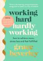 Working Hard, Hardly Working - Preview