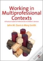 Working In Multi-Professional Contexts