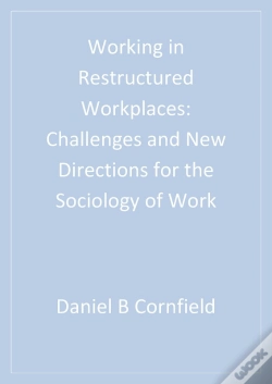 Capa do artigo Working In Restructured Workplaces