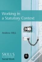 Working In Statutory Contexts