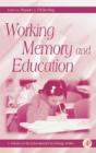 Working Memory And Education - Preview