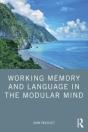 Working Memory And Language In The Modular Mind - Preview