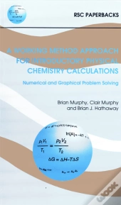 Working Method Approach For Introductory Physical Chemistry Calculations