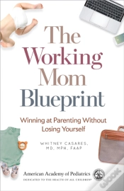 Capa do artigo Working Mom Blueprint