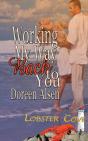 Working My Way Back To You - Preview