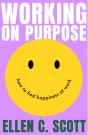 Working On Purpose - Preview