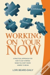 Working On Your Now