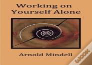Working On Yourself Alone