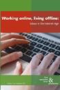 Working Online, Living Offline - Preview