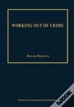 Working Out Of Crime