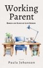 Working Parent - Preview
