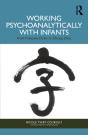 Working Psychoanalytically With Infants - Preview