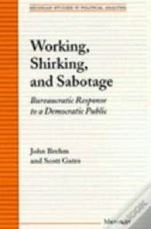 Working, Shirking, And Sabotage