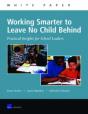 Working Smarter To Leave No Child Behind - Preview