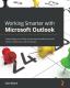 Working Smarter With Microsoft Outlook