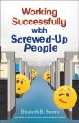 Working Successfully With Screwed-Up People - Preview