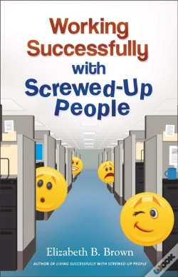 Capa do artigo Working Successfully With Screwed-Up People