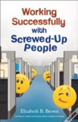 Capa do artigo Working Successfully With Screwedâ€“Up People