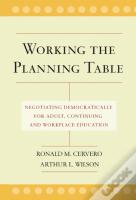 Working The Planning Table: Negotiating Educationa L Programs For Adults