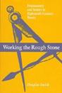 Working The Rough Stone - Preview