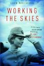 Working The Skies - Preview