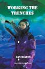 Working The Trenches - Preview
