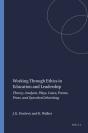 Working Through Ethics In Education And Leadership - Preview