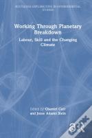 Working Through Planetary Breakdown