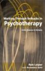 Working Through Setbacks In Psychotherapy - Preview