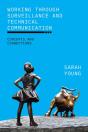 Working Through Surveillance And Technical Communication - Preview