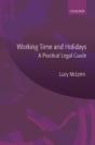 Working Time And Holidays: A Practical Legal Guide - Preview