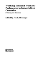 Working Time And Workers' Preferences In Industrialized Countries - Preview