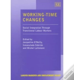 Capa do artigo Working-Time Changes - Social Integration Through Transitional Labour Markets