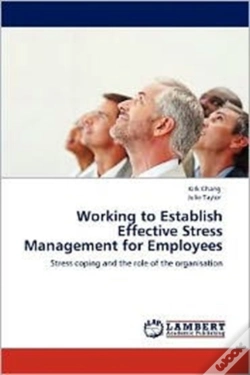 Capa do artigo Working To Establish Effective Stress Management For Employees