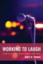 Working To Laugh - Preview
