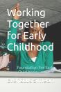Working Together For Early Childhood - Preview