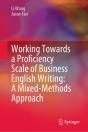 Working Towards A Proficiency Scale Of Business English Writing: A Mixed-Methods Approach - Preview