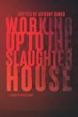 Working Up To The Slaughterhouse - Preview