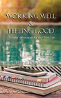 Working Well & Feeling Good - Preview