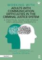 Working With Adults With Communication Difficulties In The Criminal Justice System - Preview