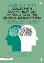 Working With Adults With Communication Difficulties In The Criminal Justice System - Preview