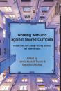 Working With And Against Shared Curricula - Preview