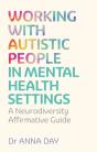 Working With Autistic People In Mental Health Settings - Preview