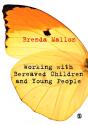 Working With Bereaved Children And Young People - Preview