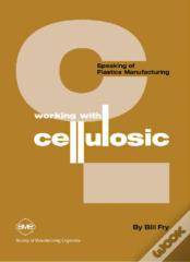 Working With Cellulosic