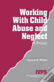 Capa do artigo Working With Child Abuse And Neglect