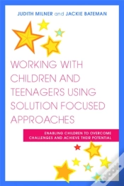 Capa do artigo Working With Children And Teenagers Using Solution Focused Approaches