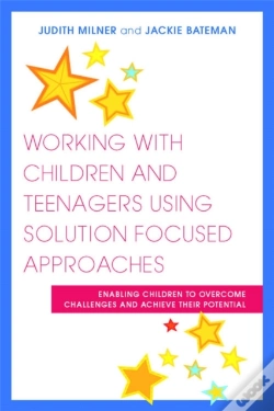 Capa do artigo Working With Children And Teenagers Using Solution Focused Approaches