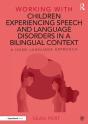 Working With Children Experiencing Speech And Language Disorders In A Bilingual Context - Preview